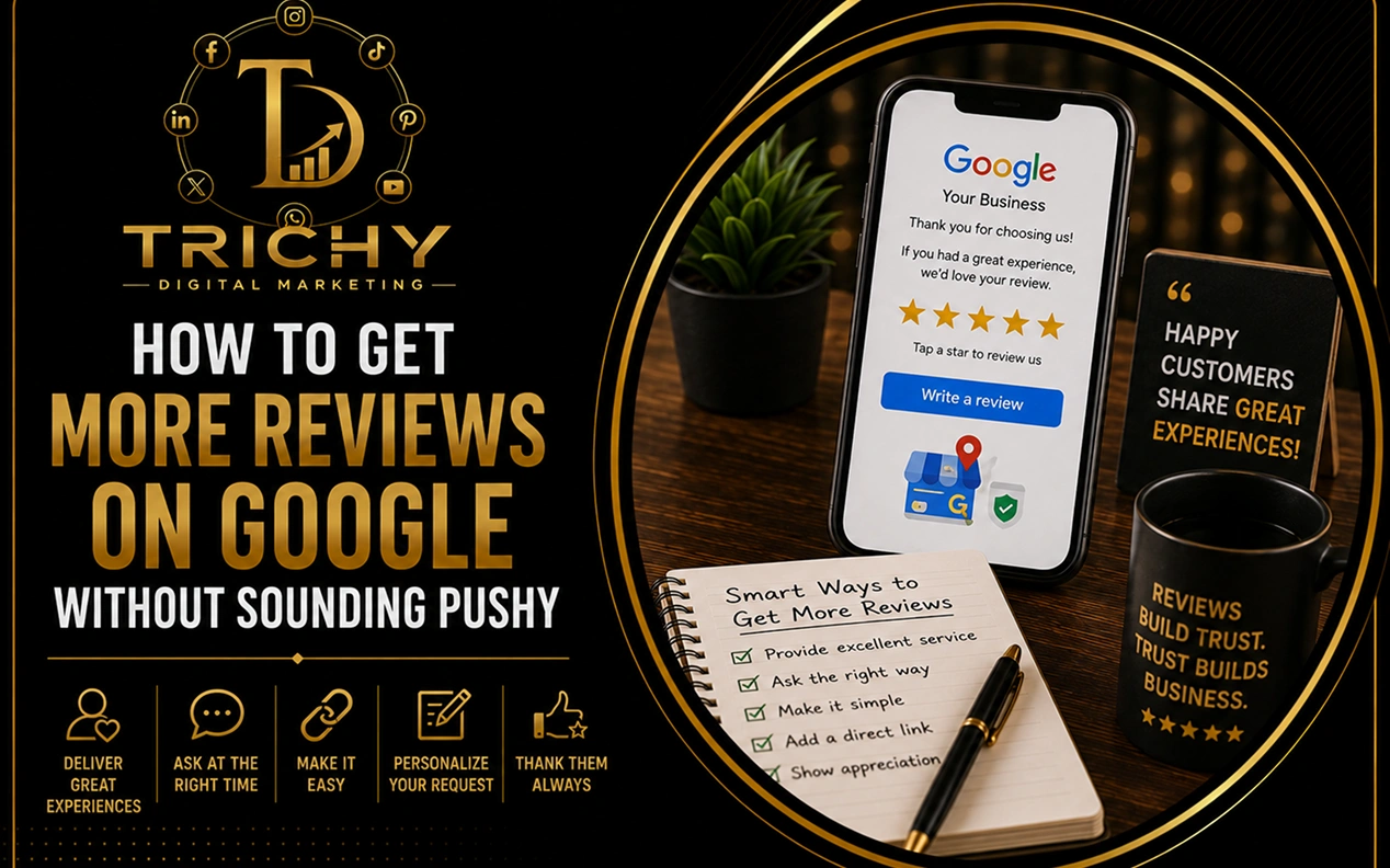 How to Get More Reviews on Google Without Sounding Pushy